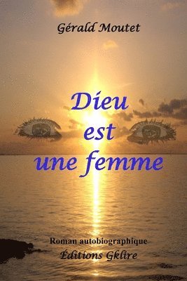 bokomslag Dieu Est Une Femme