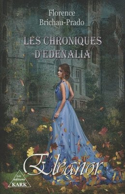 Les Chroniques d'Edenalia 1