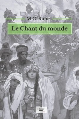 Le Chant du monde 1