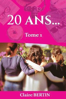 bokomslag 20 ans...: Tome 1