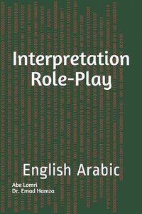bokomslag Interpretation Role-Play: English Arabic