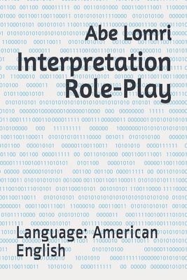 Interpretation Role-Play: Language: American English 1