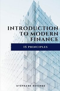 bokomslag Introduction to Modern Finance: 15 Principles