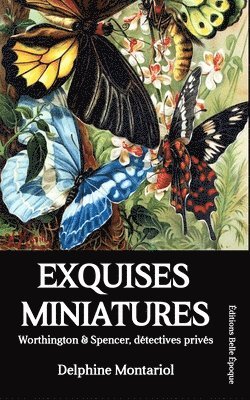 Exquises miniatures 1