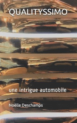 bokomslag qualityssimo: une intrigue automobile