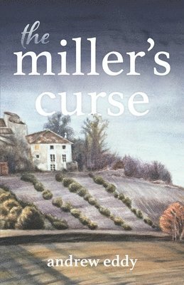 Andrew Eddy - The Miller's Curse, Häftad