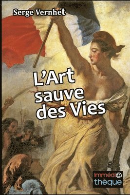 bokomslag L'Art sauve des Vies