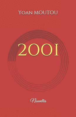 2001: Nouvelles 1