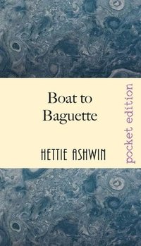 bokomslag Boat to Baguette