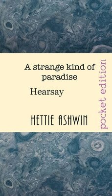 Strange Kind of Paradise.