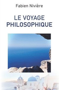 bokomslag Le voyage philosophique