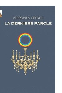 bokomslag La Derniere Parole