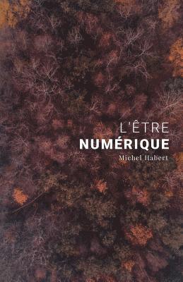 L'être numérique 1