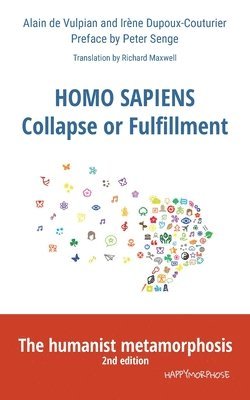 bokomslag Homo Sapiens Collapse or Fulfillment