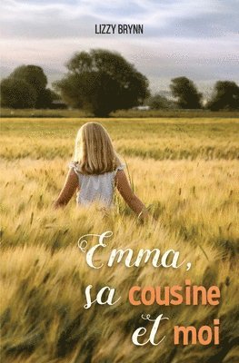 Emma, sa cousine et moi 1