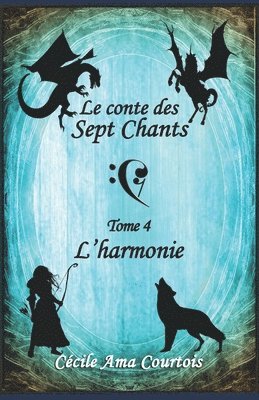 bokomslag Le conte des sept Chants, tome 4