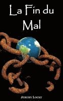 bokomslag La Fin du Mal