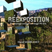 bokomslag Réexposition: Un paysage unique envisagé X 99