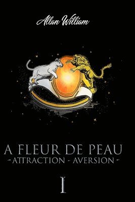 A Fleur De Peau 1