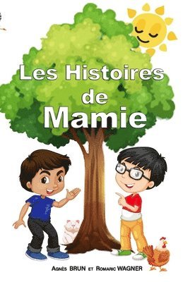 Les Histoires de mamie 1