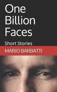 bokomslag One Billion Faces: Short Stories