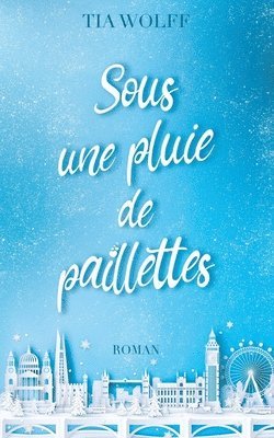 Sous une pluie de paillettes 1