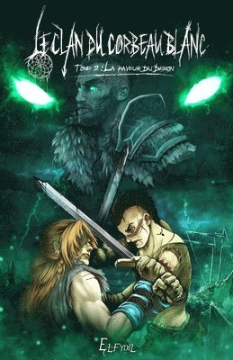 bokomslag Le clan du corbeau blanc Tome 2