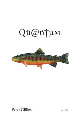 Peter Gillies - Quantum, Häftad