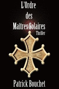 bokomslag L'Ordre des Maîtres Solaires
