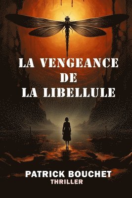 bokomslag Vengeance de la Libellule