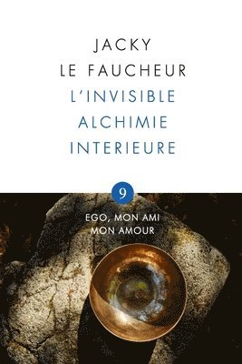 L'invisible Alchimie Intrieure 1