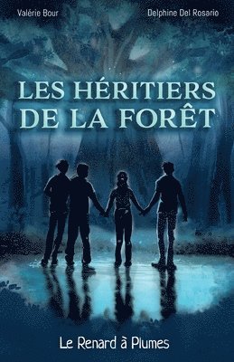 Les héritiers de la forêt
