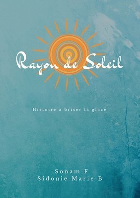 Rayon de Soleil 1