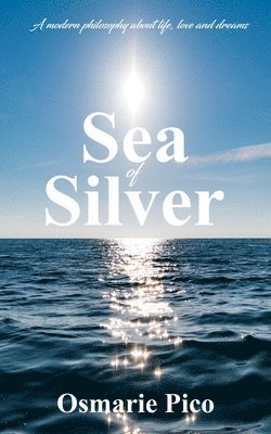 Osmarie Pico - Sea of Silver, Häftad