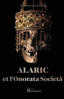 bokomslag ALARIC et l'Onorata Societ