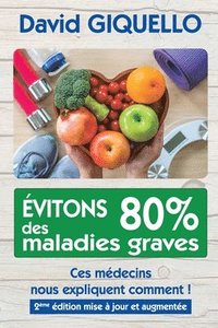 bokomslag Evitons 80% des maladies graves