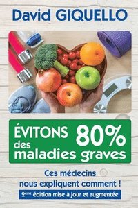 bokomslag Évitons 80% des maladies graves