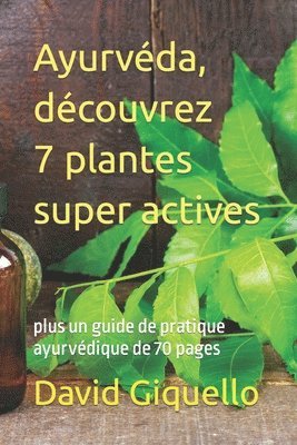 bokomslag Ayurvda, dcouvrez 7 plantes super actives