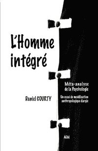 bokomslag L'Homme intégré