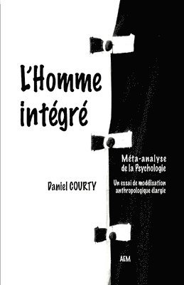bokomslag L'Homme intégré