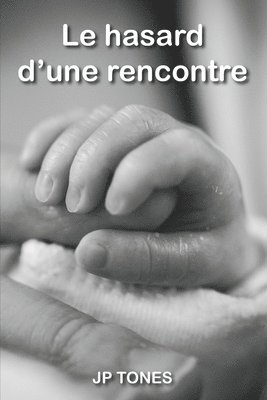 bokomslag hasard d'une rencontre