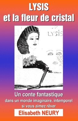 LYSIS et la fleur de cristal 1