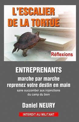 bokomslag L'ESCALIER DE LA TORTUE - Réflexions
