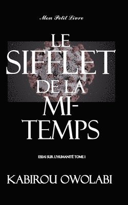 Kabirou Owolabi, Mon Petit Livre - sifflet de la mi-temps, Häftad