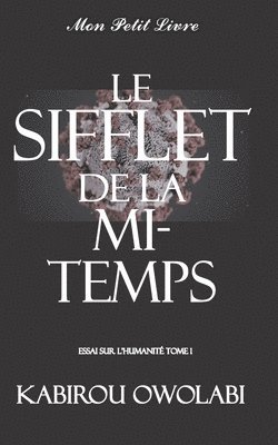 Le sifflet de la mi-temps 1