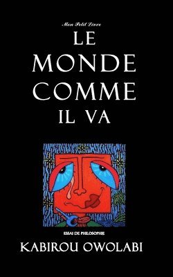 Kabirou Owolabi, Mon Petit Livre - monde comme il va, Häftad