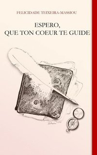 bokomslag Espero, Que Ton Coeur Te Guide