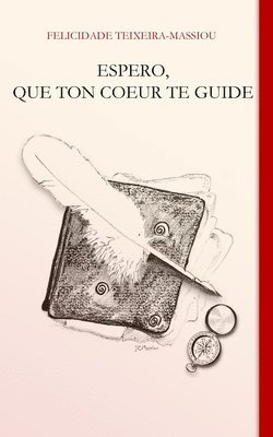 Espero, Que Ton Coeur Te Guide 1