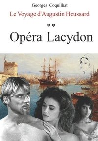 bokomslag Opéra Lacydon