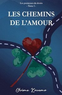 bokomslag Les Chemins de l'Amour